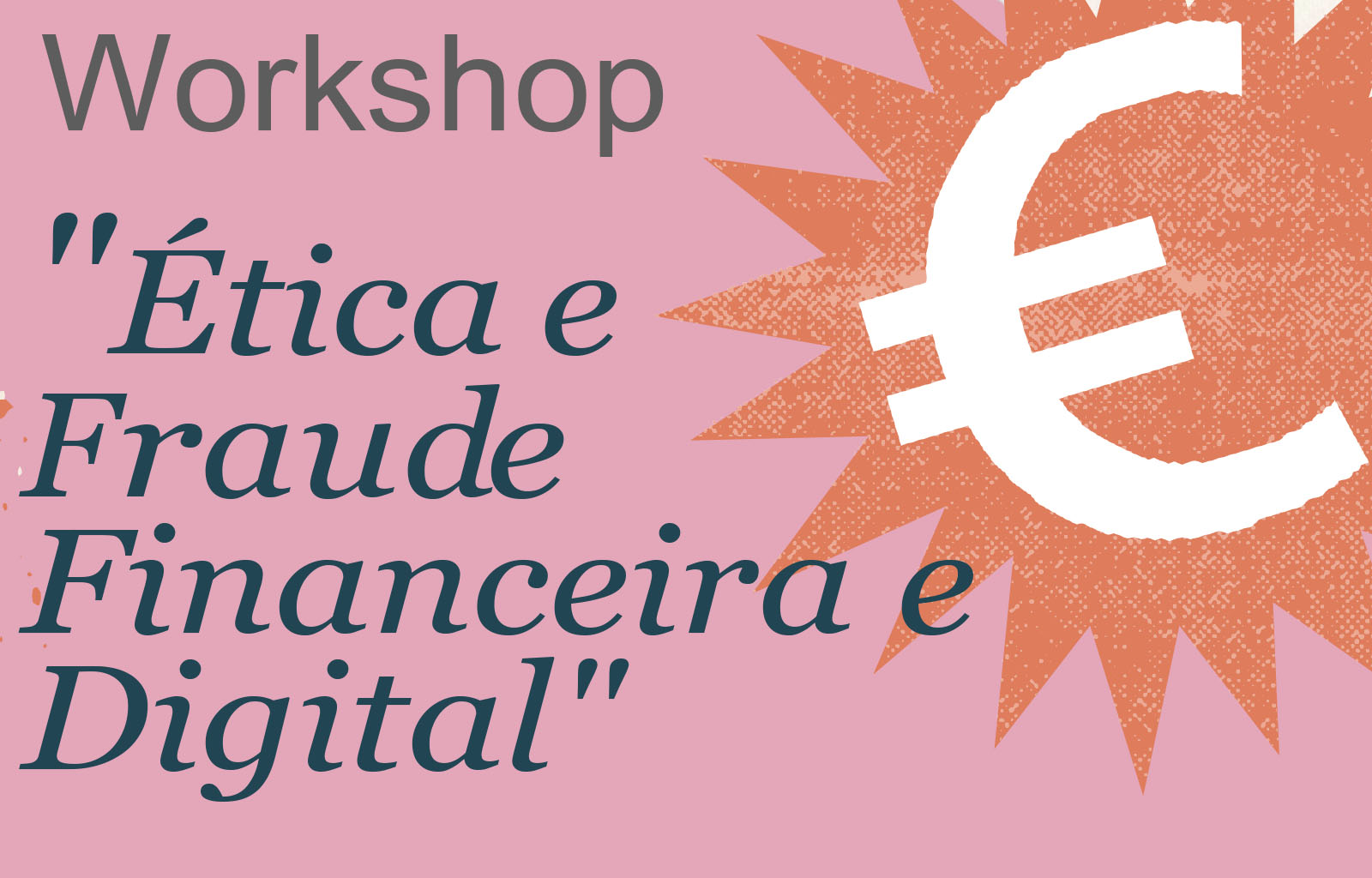 Banco de Portugal vem à nossa Escola falar de "Ética e Fraude Financeira e Digital"